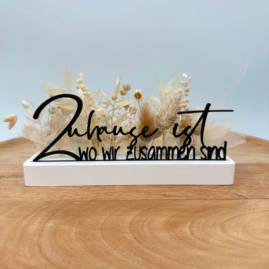 "Zuhause ist, wo wir zusammen sind" Einschieber