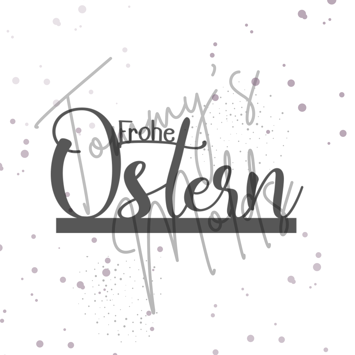 Vorlage 3D Druck Einschieber "Frohe Ostern" | Tommy's Molds Design