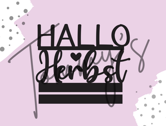 Hallo Herbst Einschieber | Laser- und Plotterdatei in PNG, SVG und DXF | Tommy's Molds Design für Einschieber