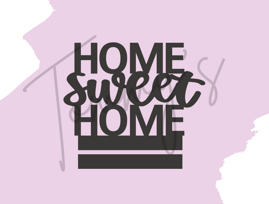 Home sweet Home | Laser- und Plotterdatei in PNG, SVG und DXF | Tommy's Molds Design für Einschieber