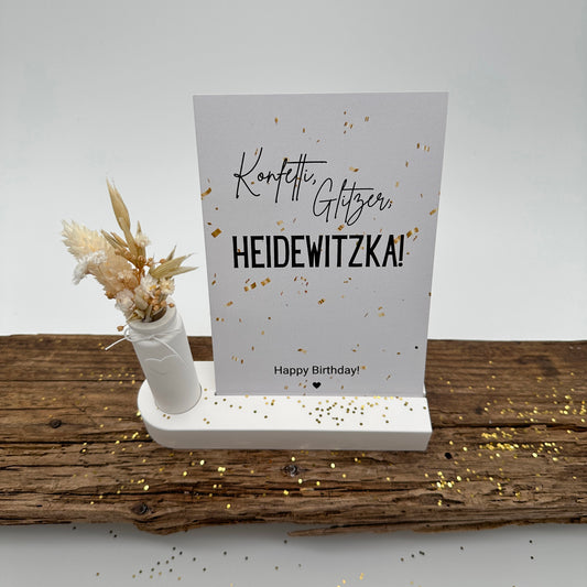 Konfetti, Glitzer, Heidewitzka